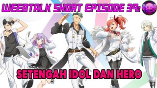 Si-Vis - Weebtalk Short Episode 39