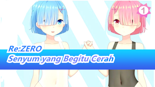 [Re:ZERO / AMV] Apakah Kau Akan Melindungi Senyum yang Begitu Cerah?_1