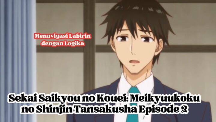Menavigasi Labirin dengan Logika: Ulasan Mendalam Sekai Saikyou no Kouei Episode 2