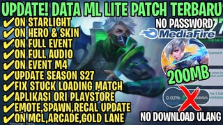 Data ML Lite Full Event 200Mb Terbaru Patch Revamp | ML Lite | Cara Mengatasi Lag & Patah Patah