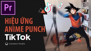 Hướng Dẫn Hiệu Ứng ANIME PUNCH | ĐẤM PHÁT CHẾT LUÔN