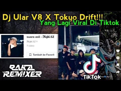 Sound Viral Di Tiktok!!! Dj Ular V8 X Tokyo Drift [Raka Remixer]