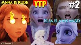 [YTP] Elsa is Awkward and Anna is Rude (Frozen 2 YTP Crack Parody) #2