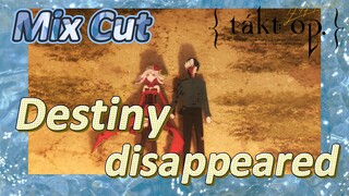 [Takt Op. Destiny]  Mix cut | Destiny disappeared