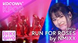 NMIXX - Run for Roses | SBS Inkigayo EP1216 | KOCOWA+