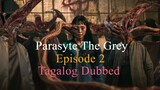Parasyte The Grey S1 Episode 2 (Tagalog Dubbed)