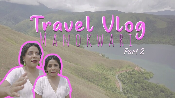 Manokwari | TRAVEL VLOG #part2