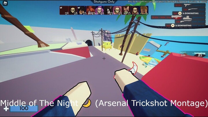 Middle of The Night  (Arsenal Trickshot Montage)
