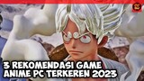 Rekomendasi Game Anime PC Terkeren 2023