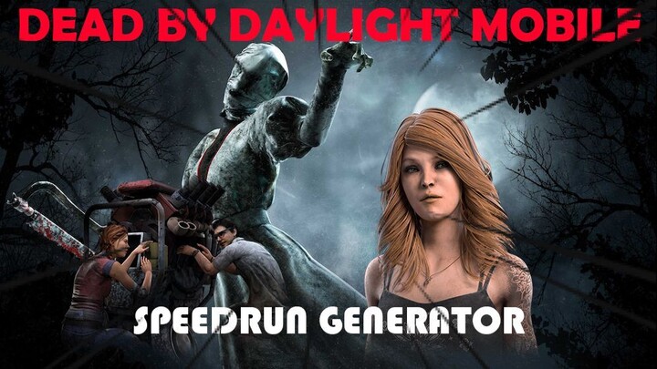 【 Dead by Daylight Mobile 】SPEEDRUN GENERATOR (No Commentary)