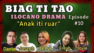 BIAG TI TAO ilocano drama "Anak iti ruar " Episode 10 (Mommy Jeng-Jena Almoite Diaz)