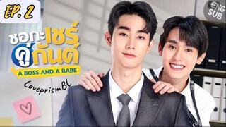 🇹🇭 A Boss and a Babe (2023) Ep-2 [Eng sub]