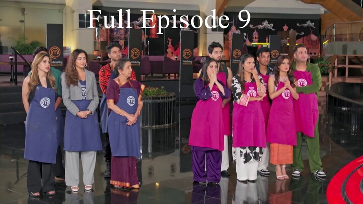 Celebrity MasterChef Season 1 Episode 9 | Celebrity MasterChef 2025 | Indian Cooking Tv Show