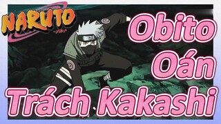 Obito Oán Trách Kakashi