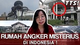 RUMAH ANGKER dan MISTERIUS DI INDONESIA