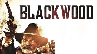 Blackwood [2022] °Horror/Western