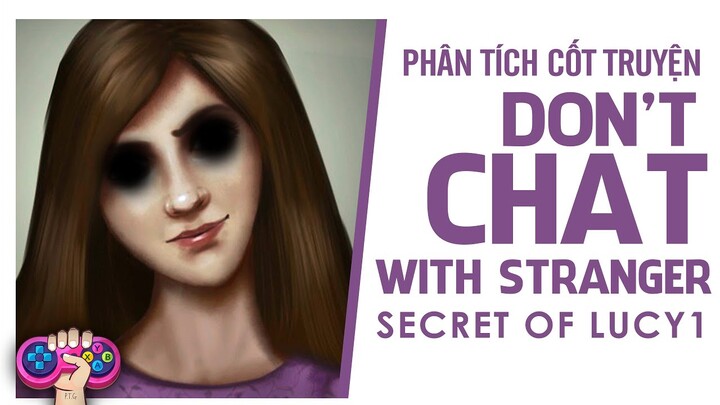 Phân tích cốt truyện: DON'T CHAT WITH STRANGER | Story Explained | PTG