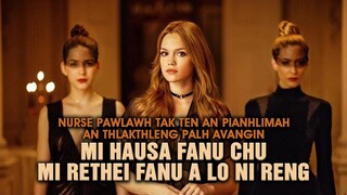 MI HAUSA FANU CHU MI RETHEI FANU A LO NI RENG! NURSE PAWLAWH TAK TE AVANGIN! [MOVIE RECAP MIZO]
