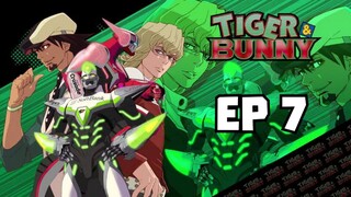 Tiger & Bunny [EP 7] พากย์ไทย