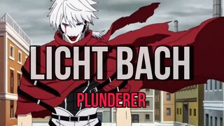 Licht Bach - Plunderer [AMV EDIT]