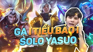 KÈO SOLO YASUO CHẶT C.U GIỮA GẦY VS TIỂU BẢO VÀ CÁI KẾT
