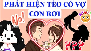 PHÁT HIỆN TÈO CÓ VỢ CON RƠI !!! TRỜI ƠI CỨU TÔI !!