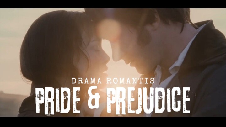 Film Pride & Prejudice. Drama Romantis.