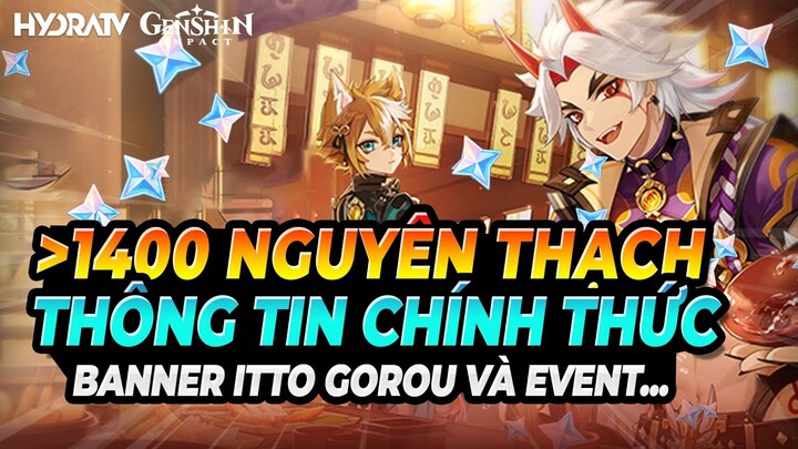 Hơn 1400 Nguyên Thạch Sắp Xuất Thế! Thông Tin Chính Thức Banner Itto & Phân Tích Genshin Impact