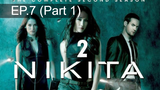 หยุดดูไม่ได้ 🔫 Nikita Season 2 นิกิต้า รหัสเธอโคตรเพชรฆาต พากย์ไทย 💣 EP7_1