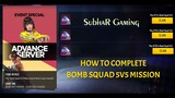 HOW TO COMPLETE ADVANCE SERVER BOMB SQUAD 5V5 MISSION IN FREE FIRE