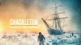 Shackleton: The Greatest Story of Survival - 2024