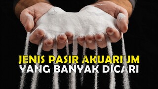 BANYAK YANG BELUM TAHU JENIS PASIR AKUARIUM YANG SERING DIGUNAKAN PARA SCAPER