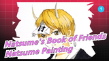 [Natsume's Book of Friends] Let's Draw a God Natsume With Watercolor~_1