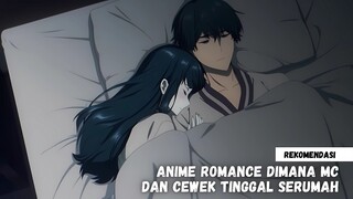 Rekomendasi anime romance dimana MC & cewek tinggal serumah