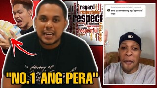 MAKAGAGO MAS PIPILIIN ANG PERA KAYSA RESPETO | SALITANG GHETTO IPINALIWANAG @Dom Afronoy