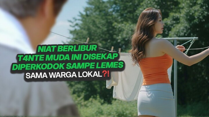 LIBURAN T4NTE MUDA JADI BENCANA SAMPE DI PERKODOK SEGALA？! ｜ alur film