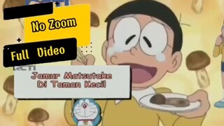 Doraemon Bahasa Indonesia No Zoom And Full Video - Jamur Matsutake Di Taman Kecil