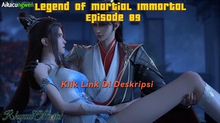 Legend Of Martial Immortal Episode 89