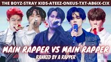 ranking the main rappers of THE BOYZ, STRAY KIDS, ATEEZ, ONEUS, TXT, AB6IX, & CIX