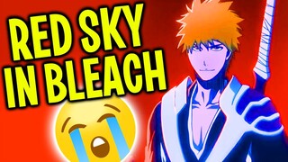 BLEACH TYBW Cour 2 RUINED BY RED SKY?! 😭