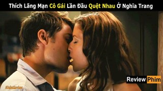 [Review Phim] Chàng Trai Sống Ở Nghĩa Trang  Vô Tình Cứu Được Gái Xinh và Cái Kết | Khi Tình Yêu Đến