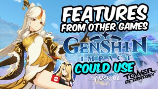 Genshin Could USE These Features From Other Games...