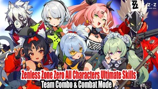 Zenless Zone Zero All Characters Ultimate Skills Team Combo & Combat Mode Showcase Gameplay