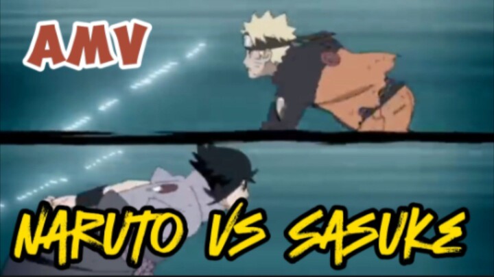 PERTARUNGAN ANTARA SASUKE DAN NARUTO _ AMV