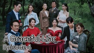 A Graceful Liar (2025) | Episode 4 | EngSub