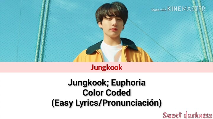 BTS (Jungkook) Euphoria (Easy Lyrics/Pronunciación)
