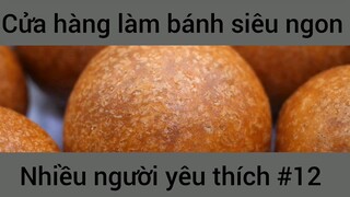 Cửa hàng làm bánh siêu ngon nhiều người yêu thích #12