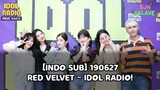 [INDO SUB] 190627 RED VELVET - IDOL RADIO!