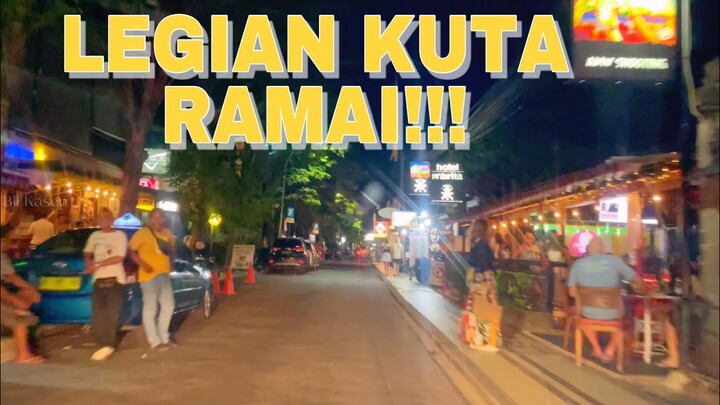 LEGIAN KUTA BALI SAAT INI | liburan ke Bali sudah ramai