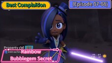 Rainbow Bubblegem Secret (Episode 07-08) Complaition (24 Minutes)